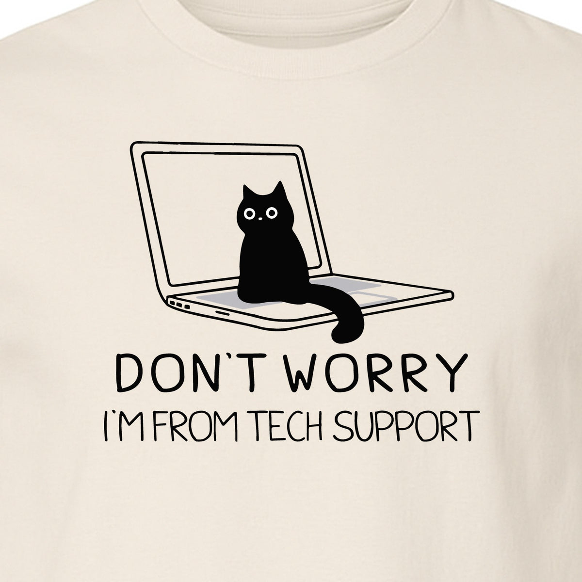 Cat T-Shirt, Don't Worry I'm From Tech Support Laptop Design for Computer Geeks and Kitty Lovers