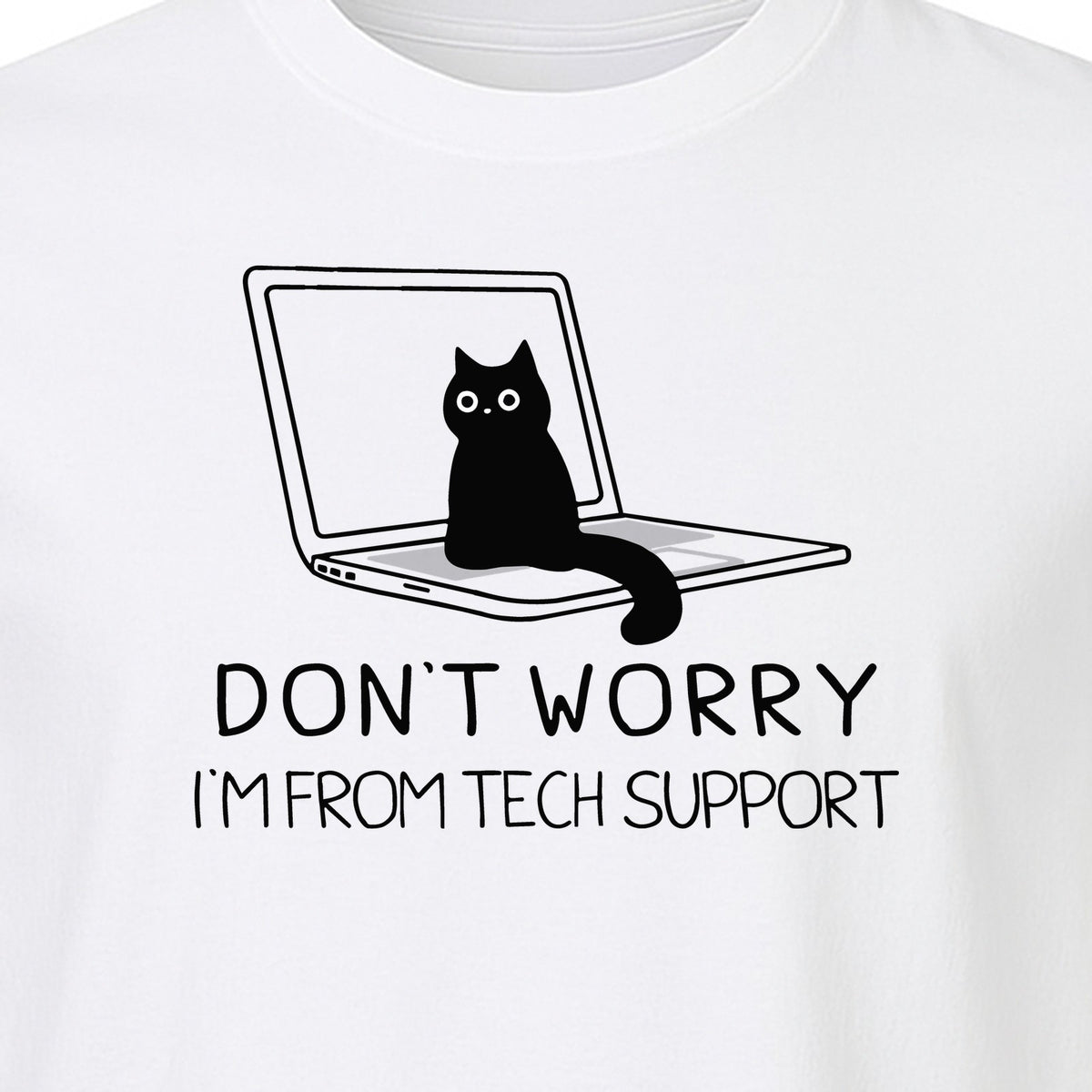 Cat T-Shirt, Don't Worry I'm From Tech Support Laptop Design for Computer Geeks and Kitty Lovers