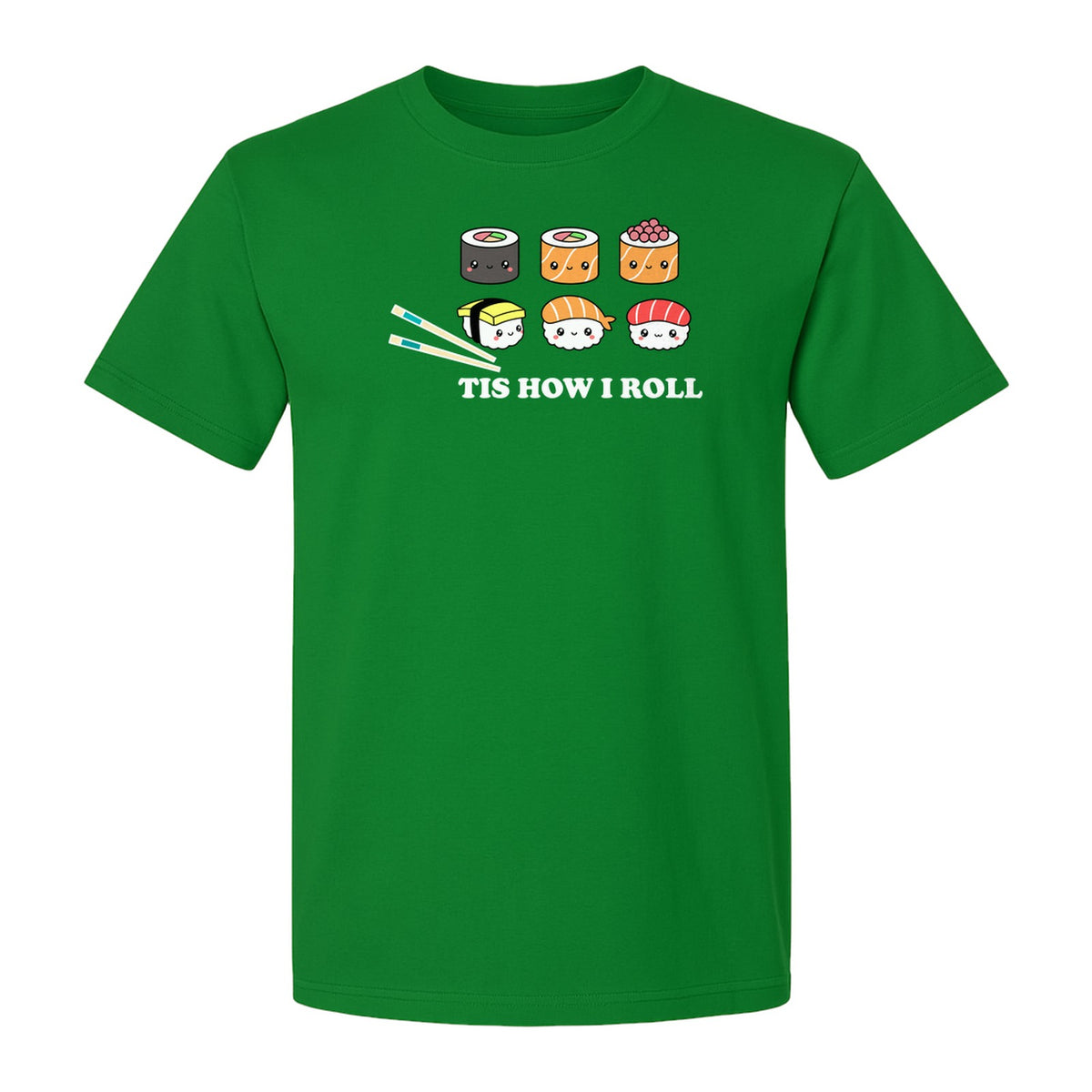 Sushi T-Shirt, Tis How I Roll Cute Japanese Food Graphic for Foodies and Restaurant Fans
