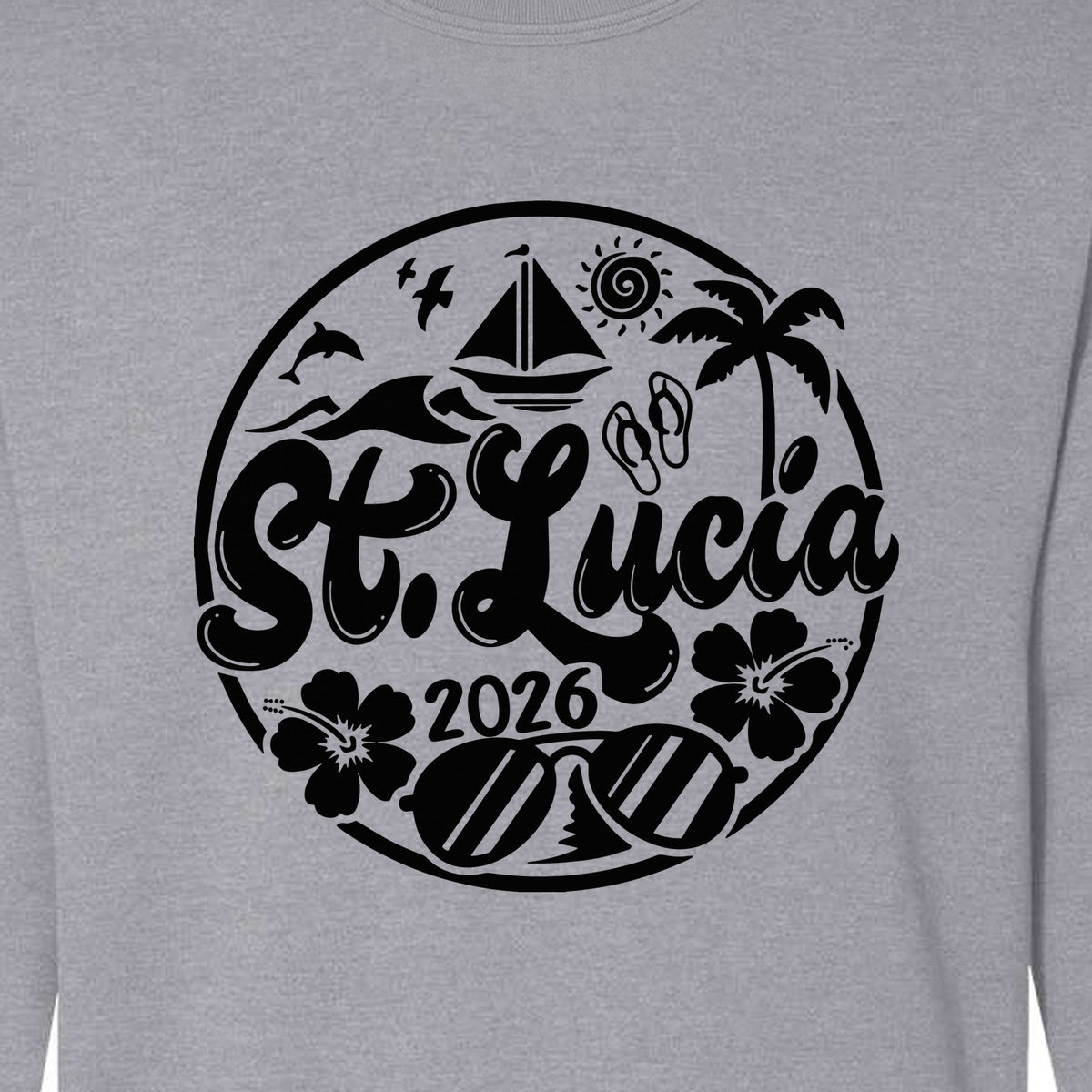 St. Lucia 2026 Sweatshirt, Tropical Beach Vacation Graphic for Island Travel Lovers