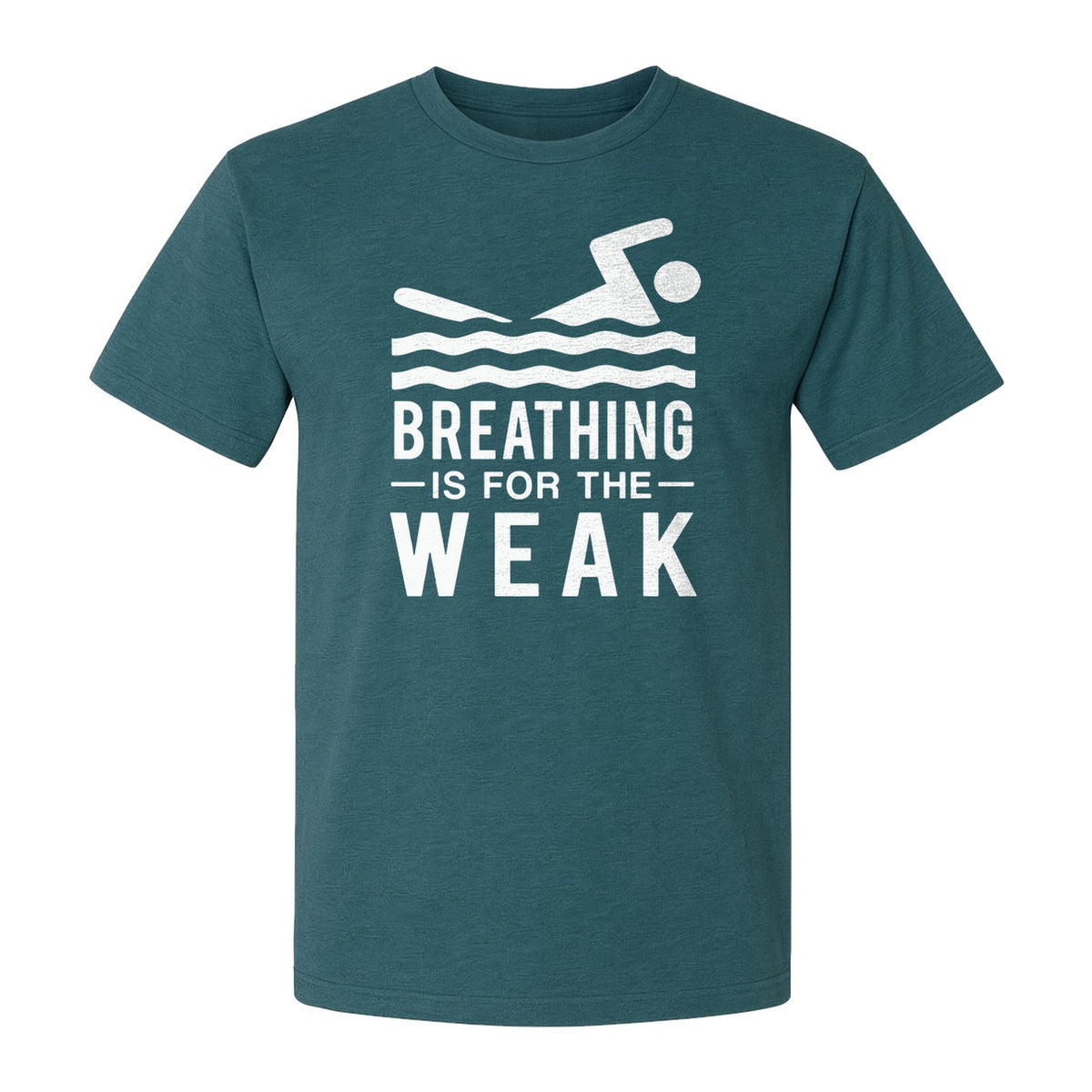 Swimming T-Shirt, Breathing Is For The Weak Swimmer Design for Swim Team and Competition Fans