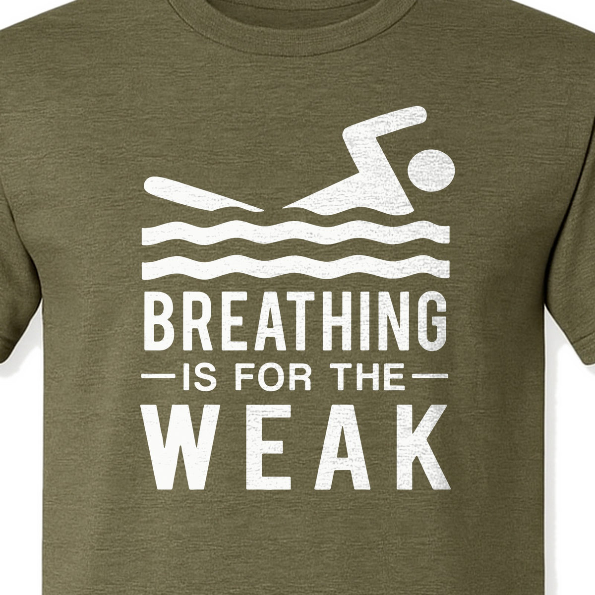 Swimming T-Shirt, Breathing Is For The Weak Swimmer Design for Swim Team and Competition Fans