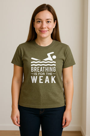 Swimming T-Shirt, Breathing Is For The Weak Swimmer Design for Swim Team and Competition Fans