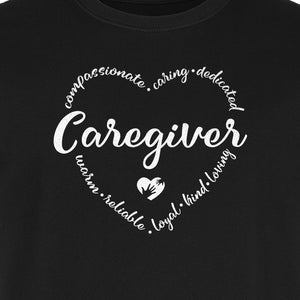 Caregiver T-Shirt, Compassionate Caring Dedicated Heart Design for Care Teams and Home Aides