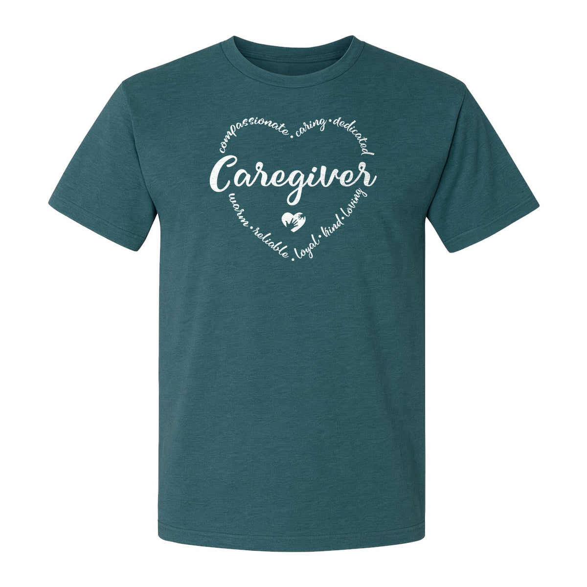 Caregiver T-Shirt, Compassionate Caring Dedicated Heart Design for Care Teams and Home Aides