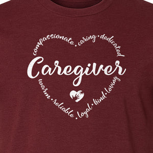 Caregiver T-Shirt, Compassionate Caring Dedicated Heart Design for Care Teams and Home Aides