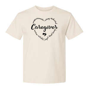Caregiver T-Shirt, Compassionate Caring Dedicated Heart Design for Care Teams and Home Aides