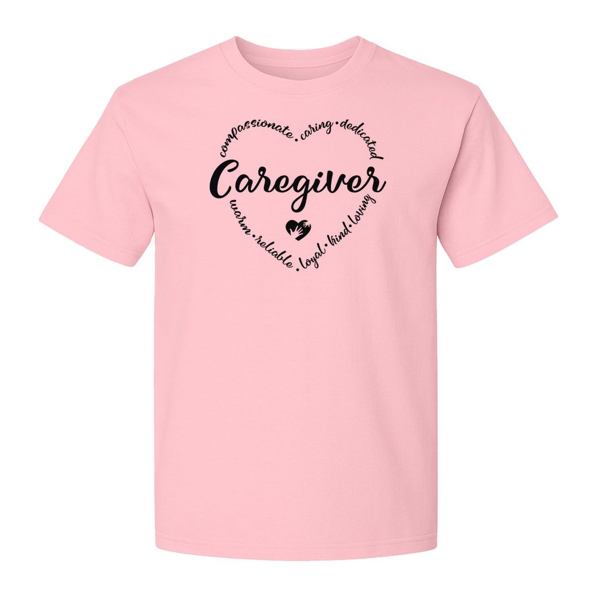 Caregiver T-Shirt, Compassionate Caring Dedicated Heart Design for Care Teams and Home Aides