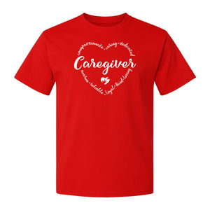 Caregiver T-Shirt, Compassionate Caring Dedicated Heart Design for Care Teams and Home Aides