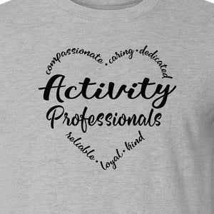 Activity Coordinator T-Shirt, Inspirational Workplace Gift for Senior Living Program Staff and Directors
