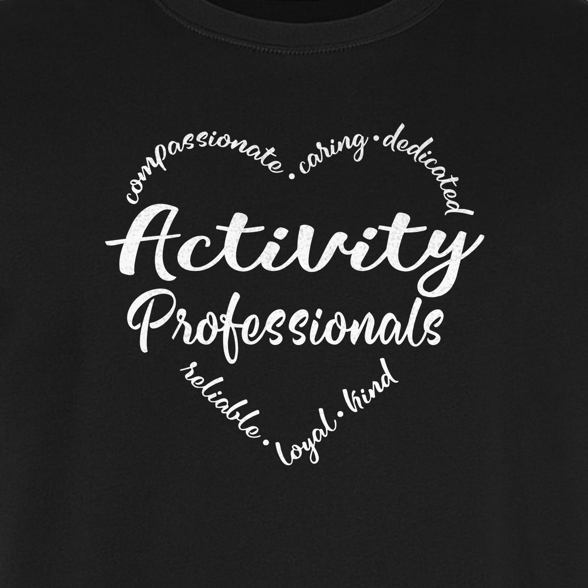 Activity Coordinator T-Shirt, Inspirational Workplace Gift for Senior Living Program Staff and Directors