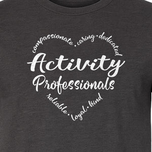 Activity Coordinator T-Shirt, Inspirational Workplace Gift for Senior Living Program Staff and Directors