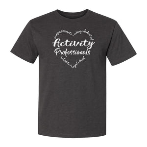 Activity Coordinator T-Shirt, Inspirational Workplace Gift for Senior Living Program Staff and Directors