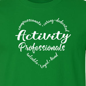 Activity Coordinator T-Shirt, Inspirational Workplace Gift for Senior Living Program Staff and Directors