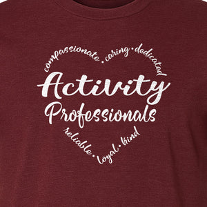 Activity Coordinator T-Shirt, Inspirational Workplace Gift for Senior Living Program Staff and Directors