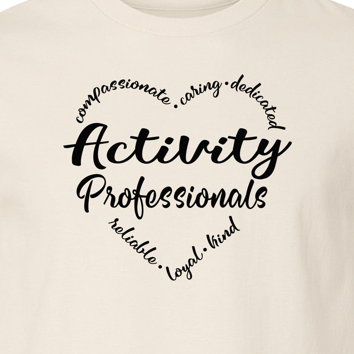 Activity Coordinator T-Shirt, Inspirational Workplace Gift for Senior Living Program Staff and Directors