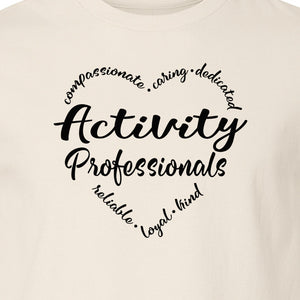 Activity Coordinator T-Shirt, Inspirational Workplace Gift for Senior Living Program Staff and Directors