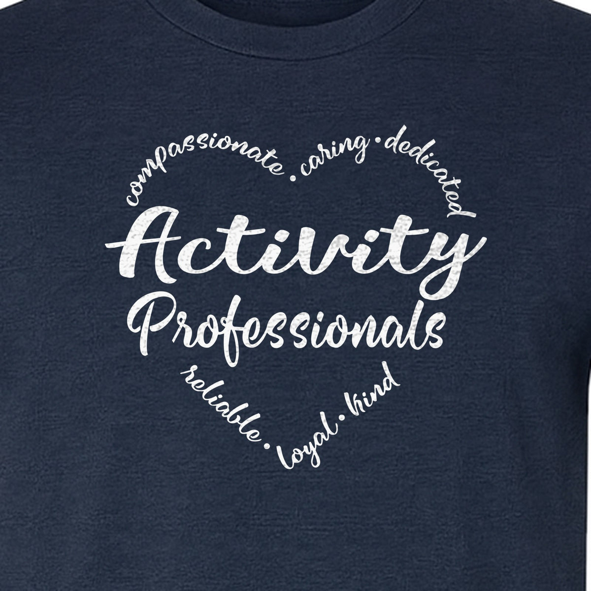 Activity Coordinator T-Shirt, Inspirational Workplace Gift for Senior Living Program Staff and Directors