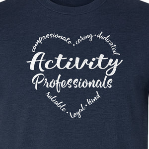 Activity Coordinator T-Shirt, Inspirational Workplace Gift for Senior Living Program Staff and Directors