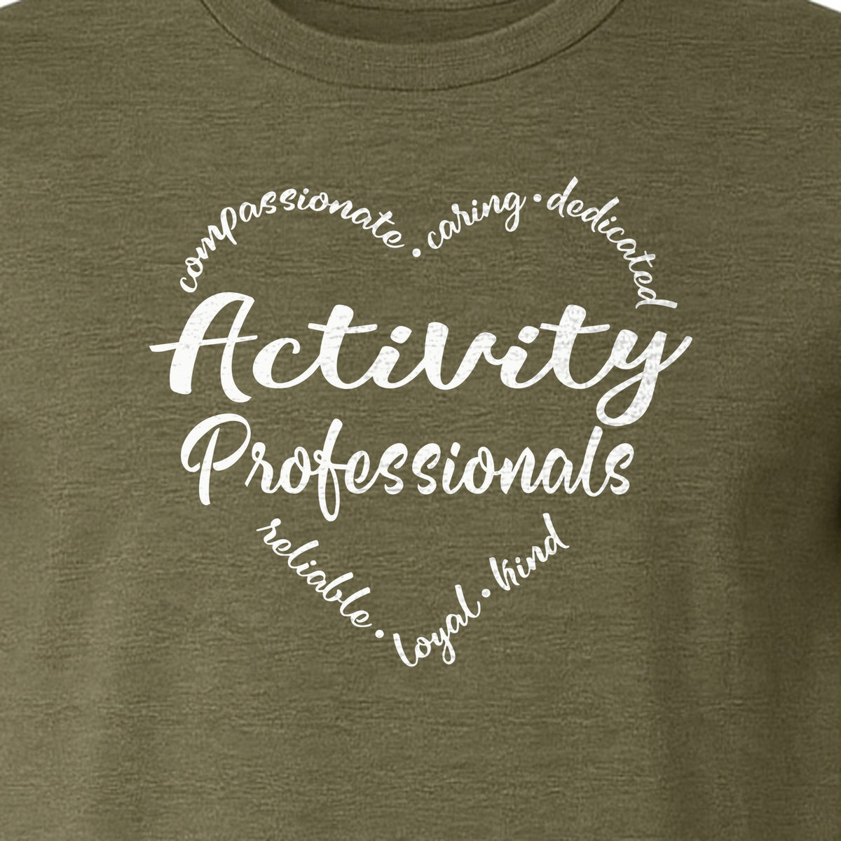 Activity Coordinator T-Shirt, Inspirational Workplace Gift for Senior Living Program Staff and Directors