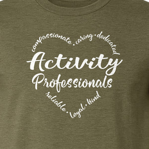 Activity Coordinator T-Shirt, Inspirational Workplace Gift for Senior Living Program Staff and Directors