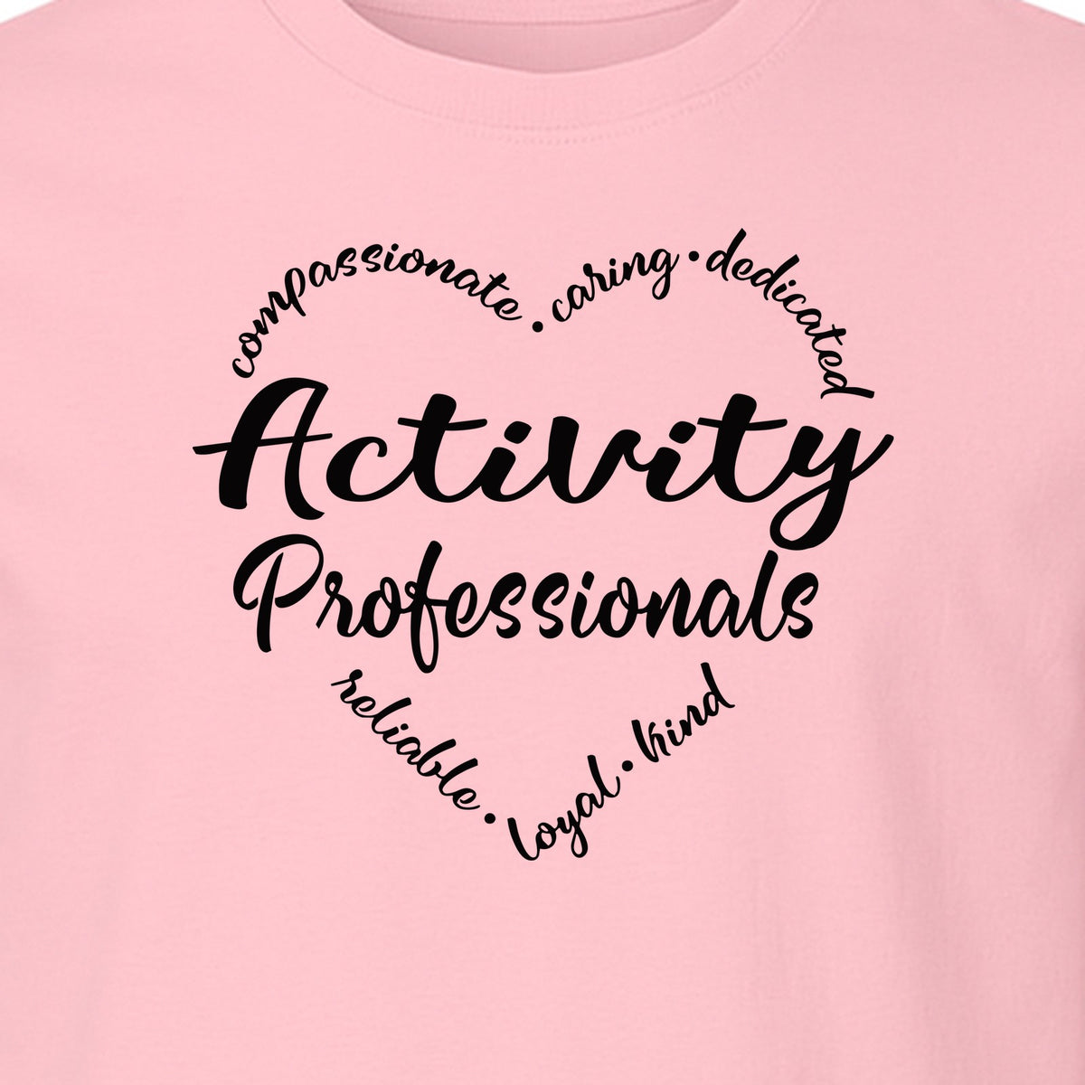 Activity Coordinator T-Shirt, Inspirational Workplace Gift for Senior Living Program Staff and Directors
