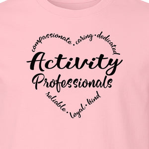 Activity Coordinator T-Shirt, Inspirational Workplace Gift for Senior Living Program Staff and Directors