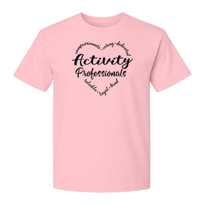 Activity Coordinator T-Shirt, Inspirational Workplace Gift for Senior Living Program Staff and Directors