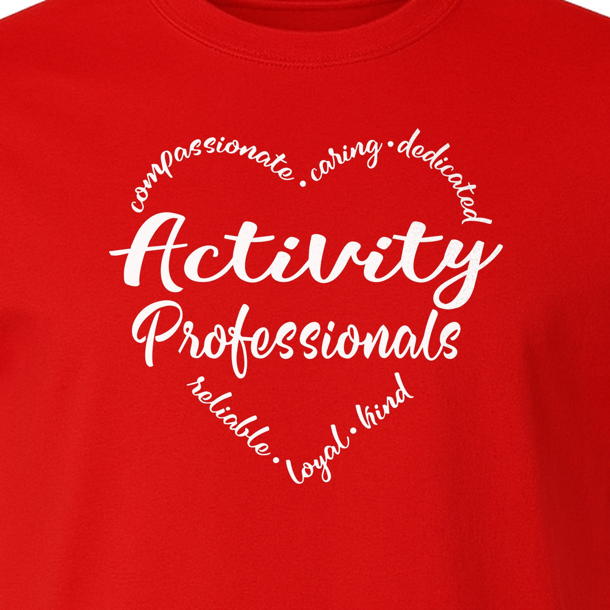 Activity Coordinator T-Shirt, Inspirational Workplace Gift for Senior Living Program Staff and Directors