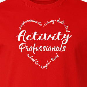 Activity Coordinator T-Shirt, Inspirational Workplace Gift for Senior Living Program Staff and Directors