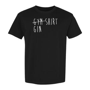 Gin T-Shirt, Crossed-Out Gym Drinking Humor Design for Cocktail Fans and Bar Parties