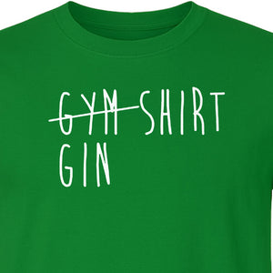 Gin T-Shirt, Crossed-Out Gym Drinking Humor Design for Cocktail Fans and Bar Parties