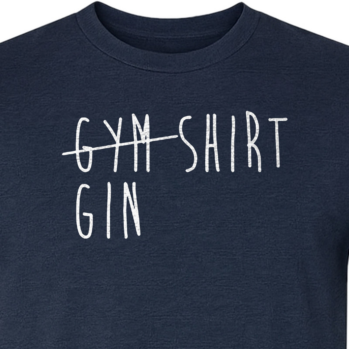 Gin T-Shirt, Crossed-Out Gym Drinking Humor Design for Cocktail Fans and Bar Parties