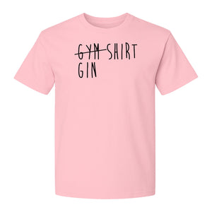 Gin T-Shirt, Crossed-Out Gym Drinking Humor Design for Cocktail Fans and Bar Parties