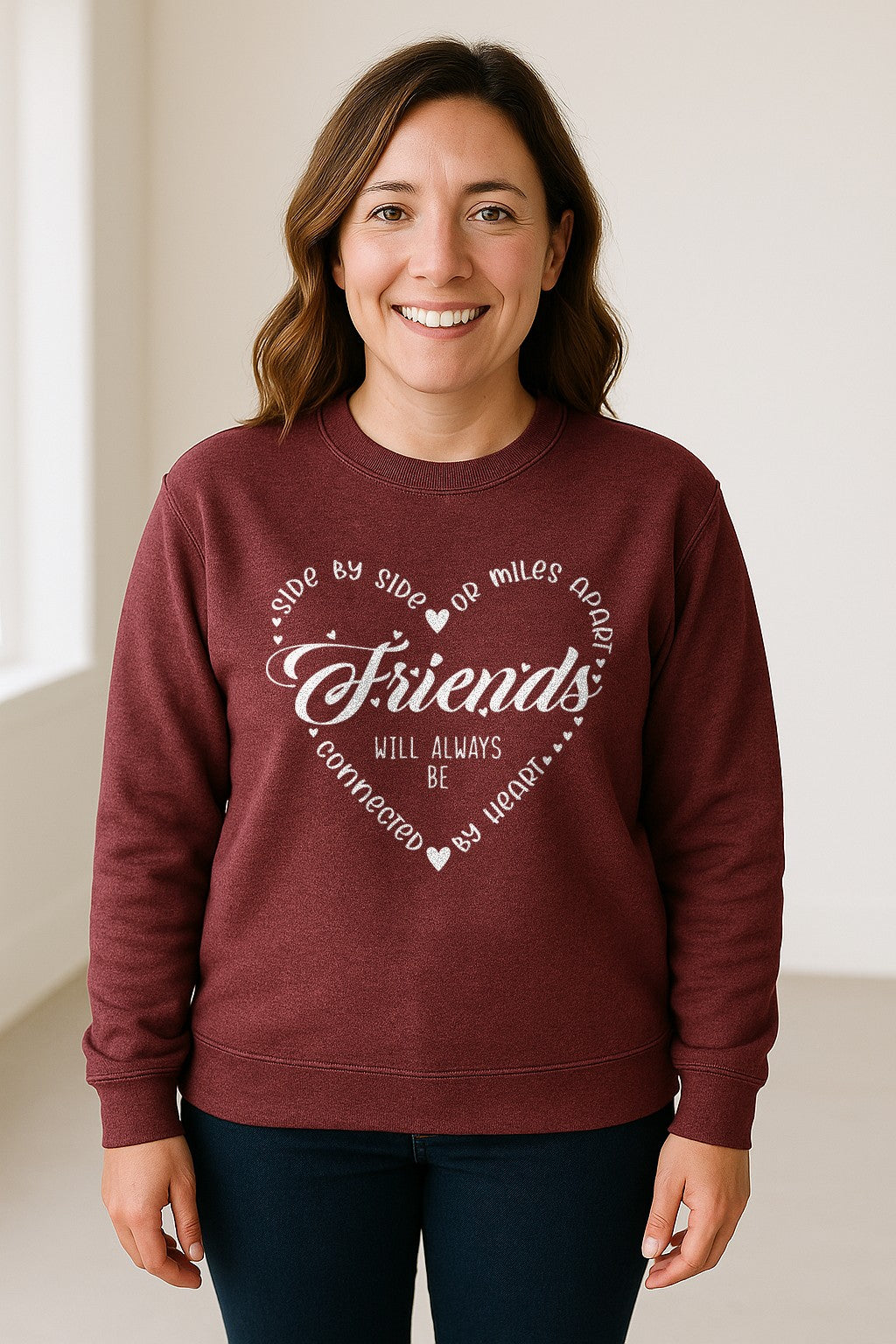Friendship Sweatshirt, Miles Apart Friends Connected By Heart Script Quote Crewneck