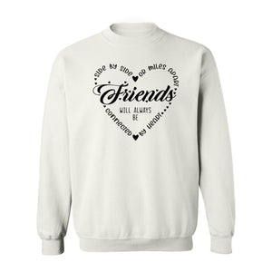 Friendship Sweatshirt, Miles Apart Friends Connected By Heart Script Quote Crewneck