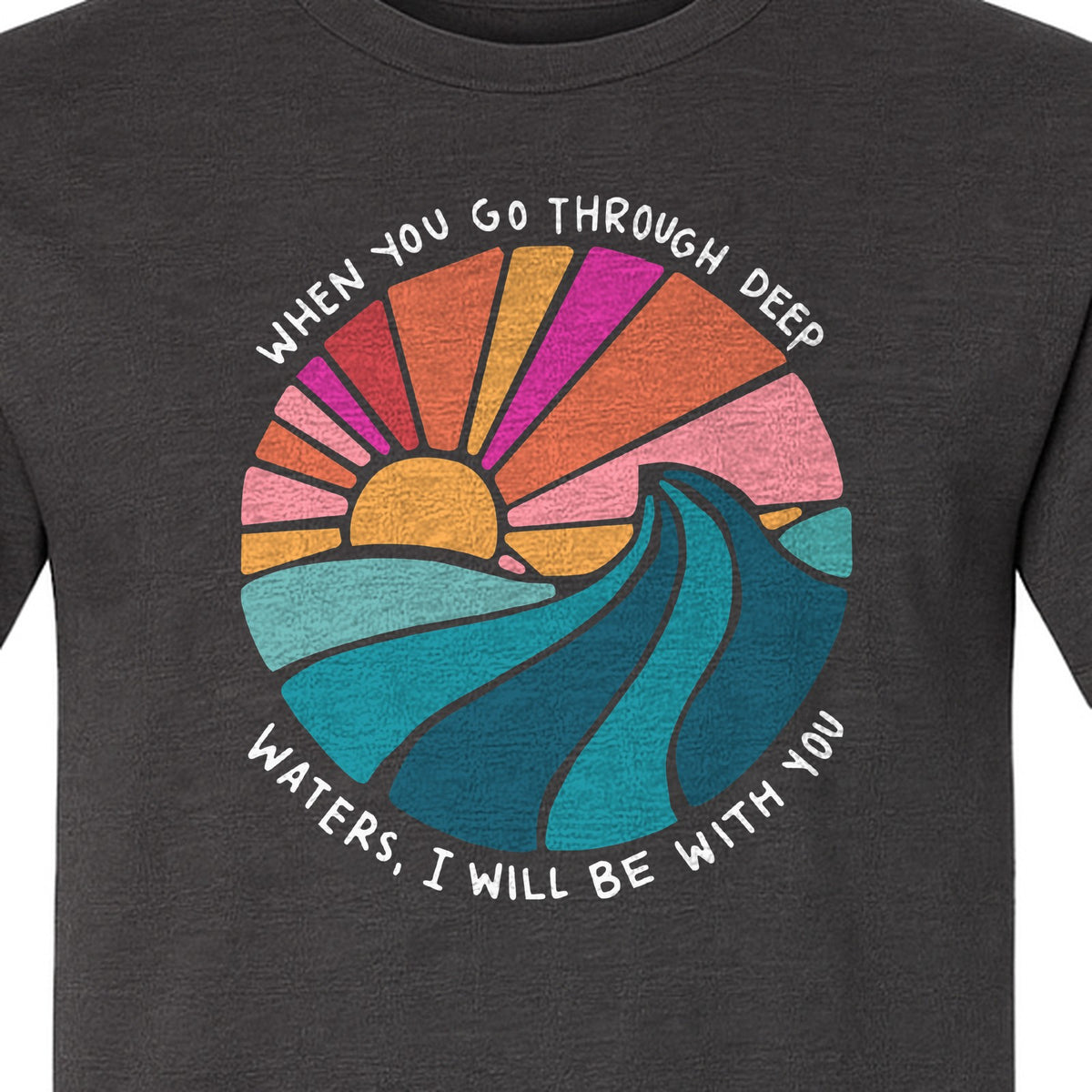 Christian T-Shirt, Deep Waters Faith Quote Wave and Sunset Design for Church