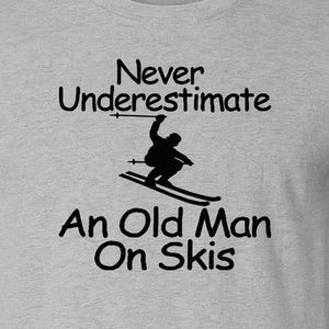Skiing T-Shirt, Never Underestimate an Old Man on Skis, Funny Grandpa and Father Winter Design