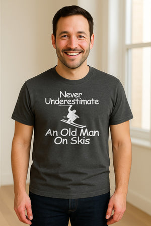 Skiing T-Shirt, Never Underestimate an Old Man on Skis, Funny Grandpa and Father Winter Design