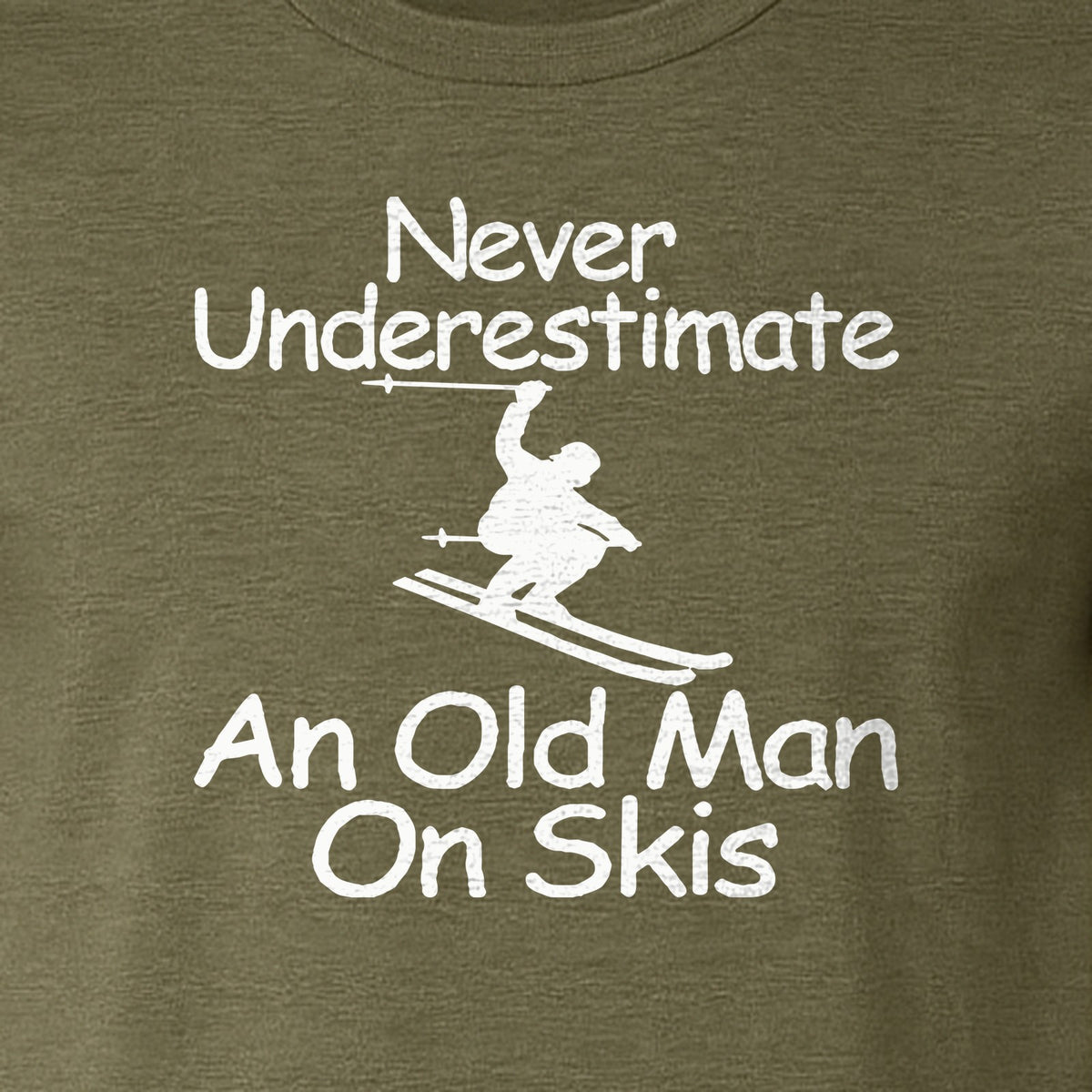 Skiing T-Shirt, Never Underestimate an Old Man on Skis, Funny Grandpa and Father Winter Design