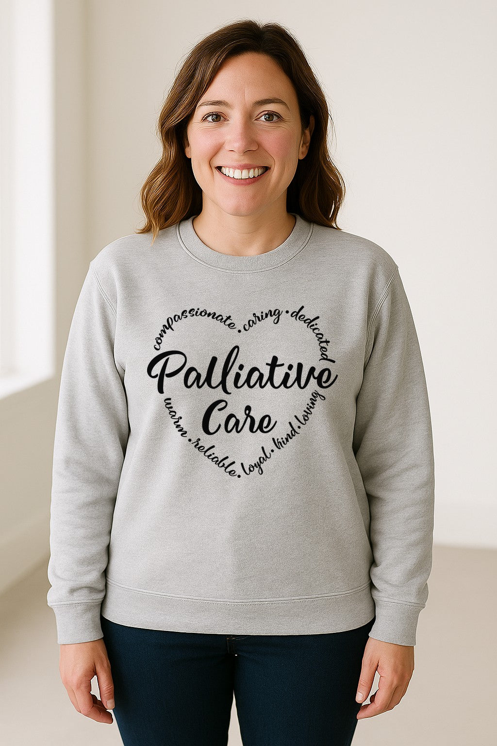 Palliative Care Sweatshirt, Compassionate Caring Dedicated Script Word Design for Nurses and Doctors