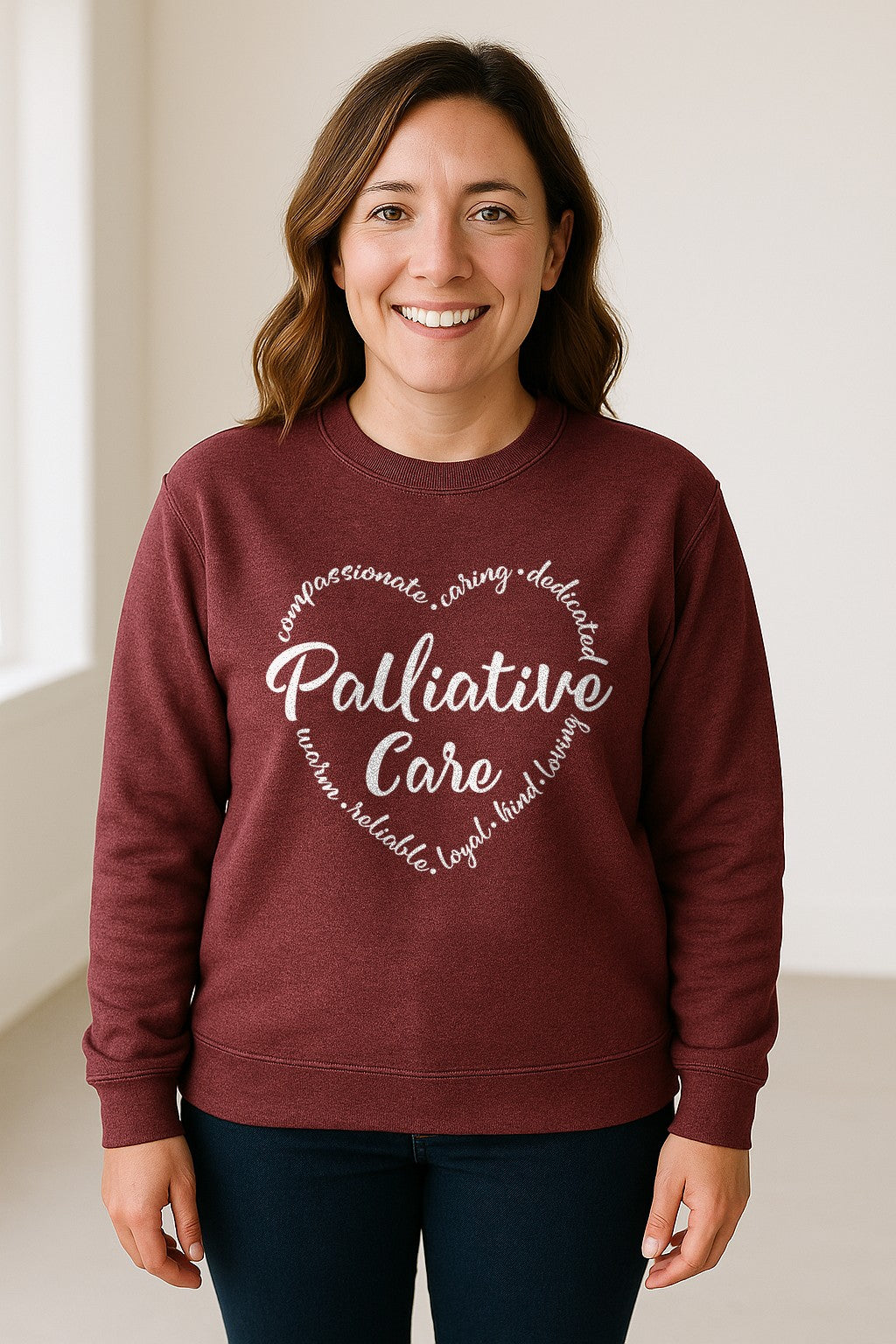 Palliative Care Sweatshirt, Compassionate Caring Dedicated Script Word Design for Nurses and Doctors