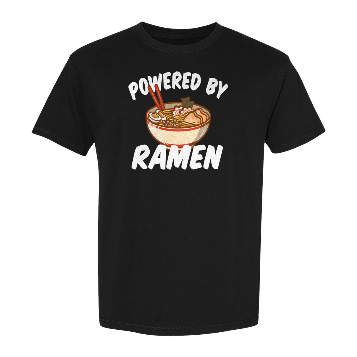 Ramen T-Shirt, Powered By Noodle Bowl Graphic for Foodies and Japanese Cuisine Lovers