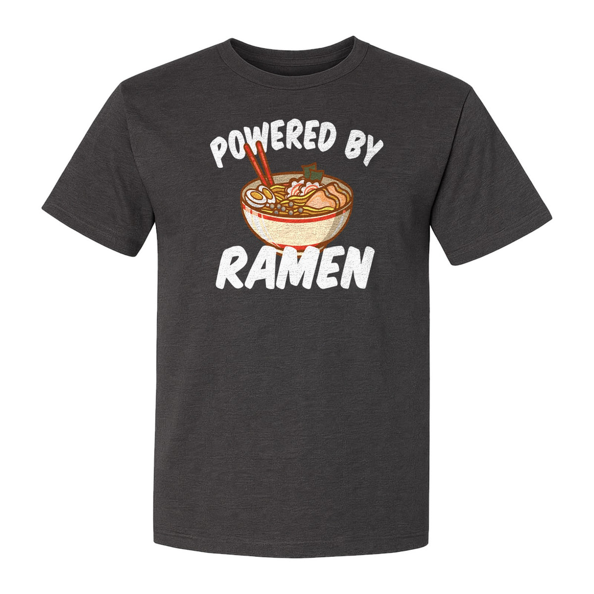 Ramen T-Shirt, Powered By Noodle Bowl Graphic for Foodies and Japanese Cuisine Lovers