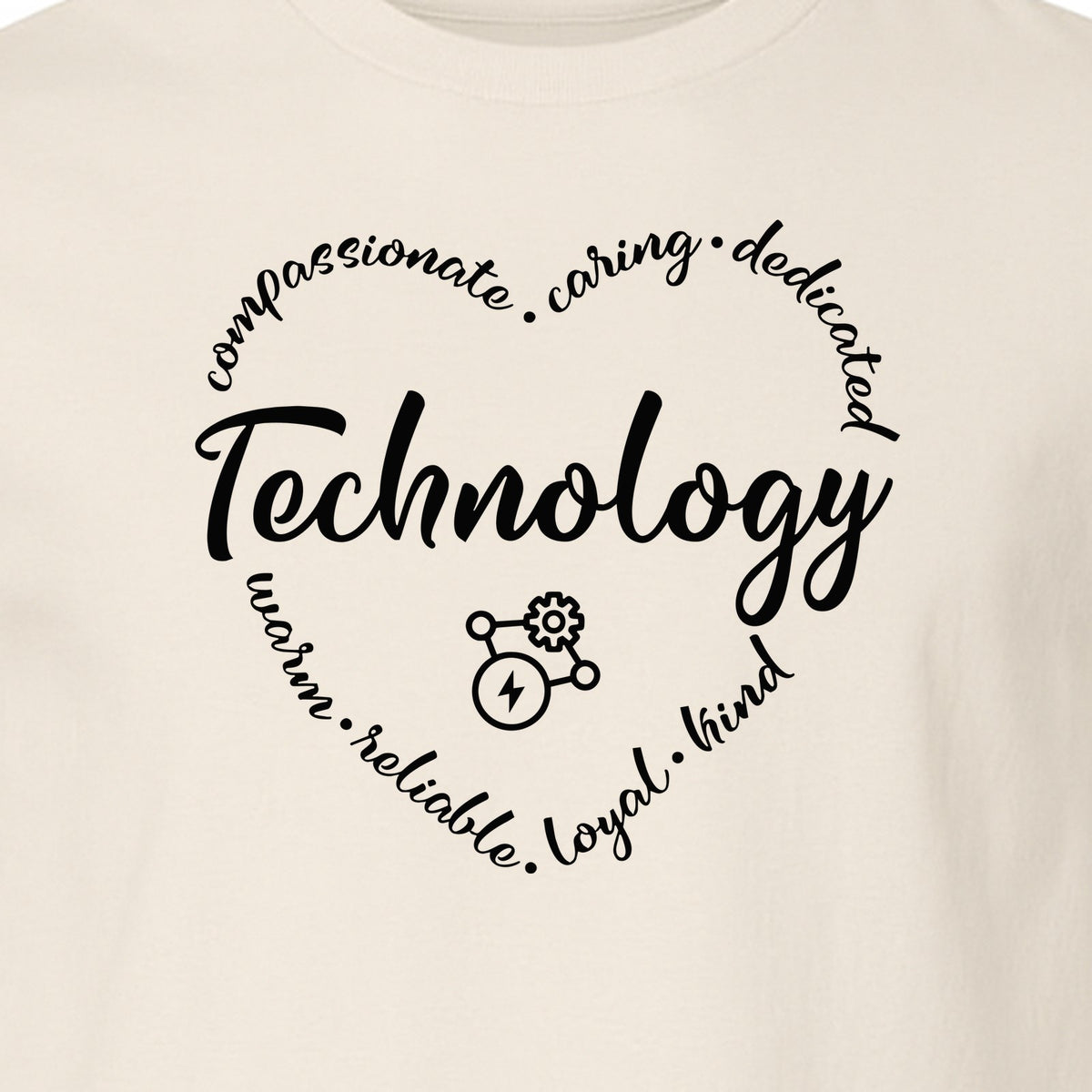Technology Teacher T-Shirt, Compassionate Caring Dedicated STEM Educator Design for Back to School