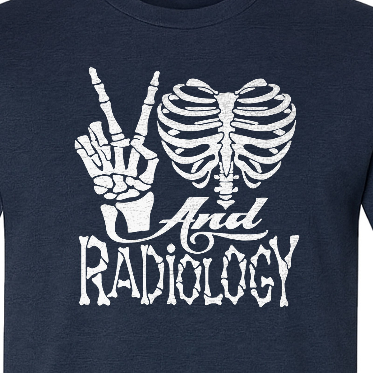 Radiology T-Shirt, Peace Sign Skeleton Rib Cage Design for X-Ray Techs and Imaging Technologists