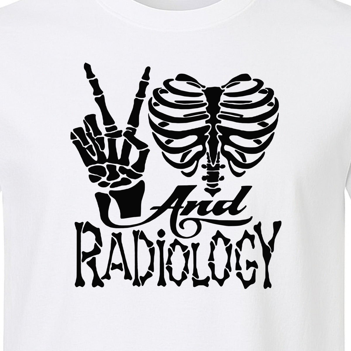 Radiology T-Shirt, Peace Sign Skeleton Rib Cage Design for X-Ray Techs and Imaging Technologists