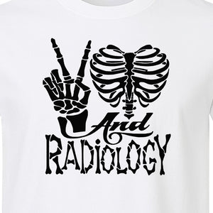 Radiology T-Shirt, Peace Sign Skeleton Rib Cage Design for X-Ray Techs and Imaging Technologists