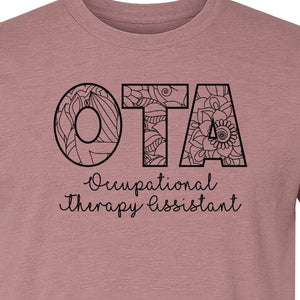 OTA T-Shirt, Occupational Therapy Assistant Floral Letter Design for Pediatric and Healthcare Workers