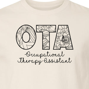 OTA T-Shirt, Occupational Therapy Assistant Floral Letter Design for Pediatric and Healthcare Workers